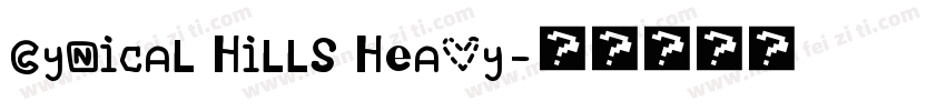 Cynical Hills Heavy字体转换